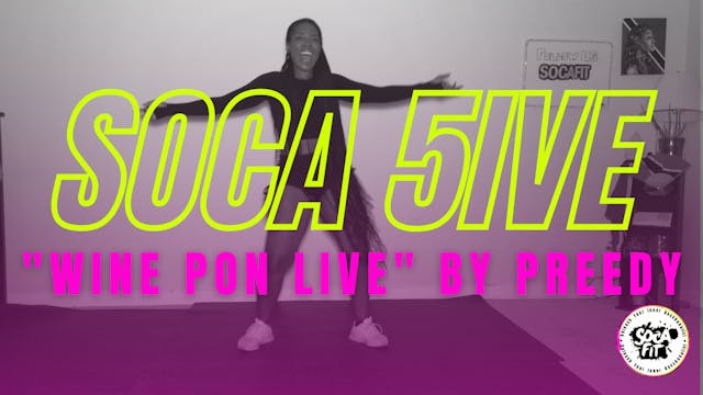 Soca 5IVE - Wine Pon Live By Preedy