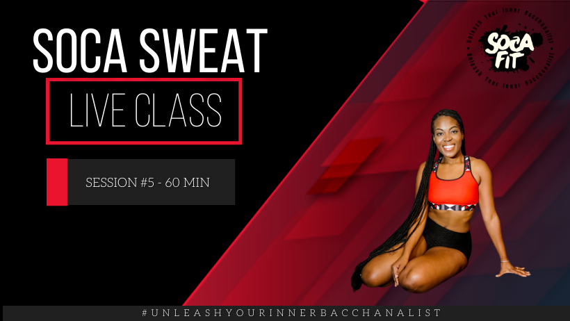Soca Sweat Live Class - #5