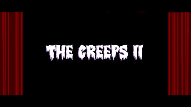 The Creeps II