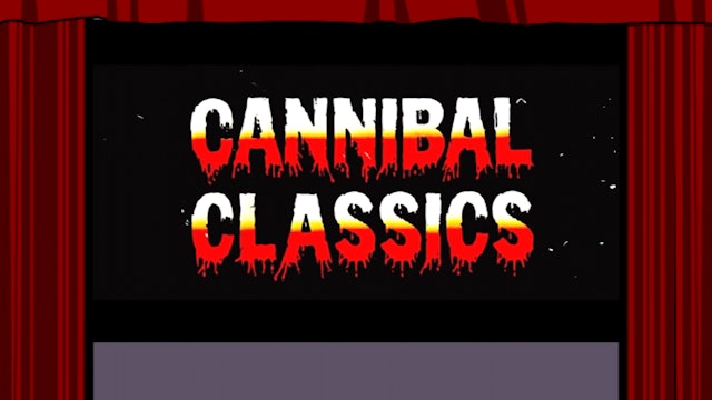 42nd Street Fever: Cannibal Classics