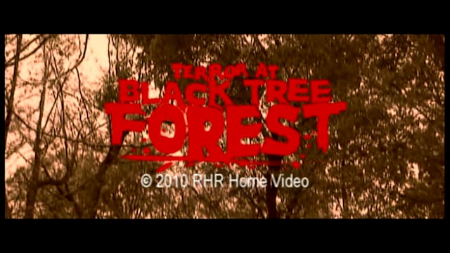 Terror at Black Tree Forest
