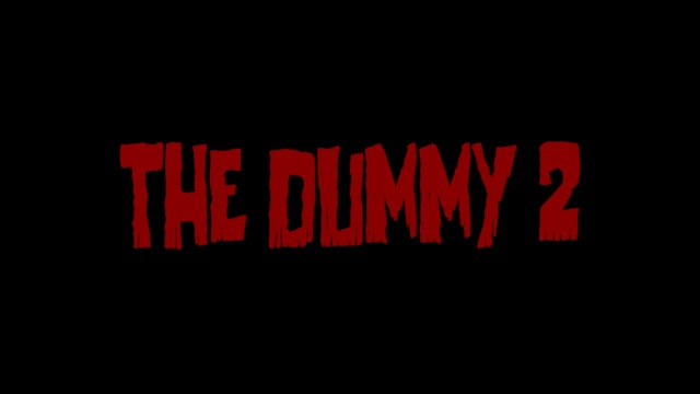 The Dummy 2
