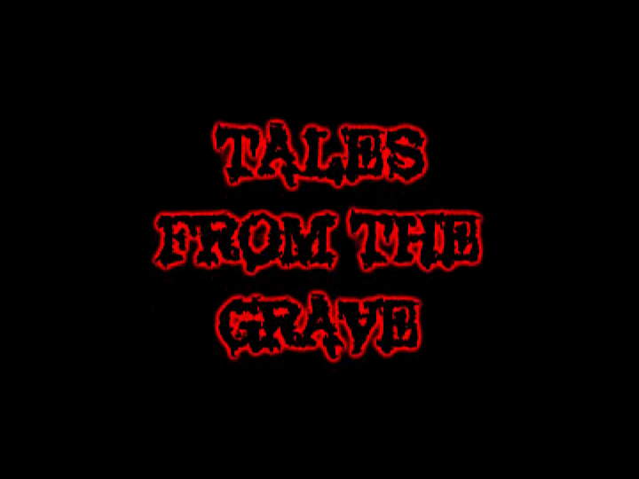 Tales From The Grave: S02 E04