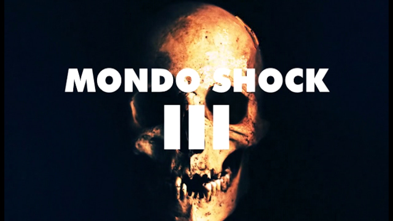 Mondo Shock III