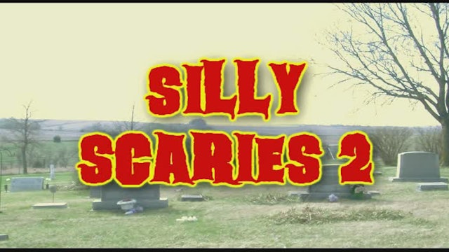 Silly Scaries 2
