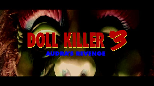 Doll Killer 3: Audra's Revenge