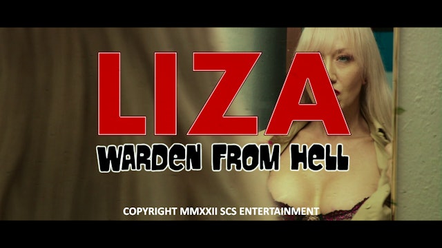 LIZA: Warden From Hell