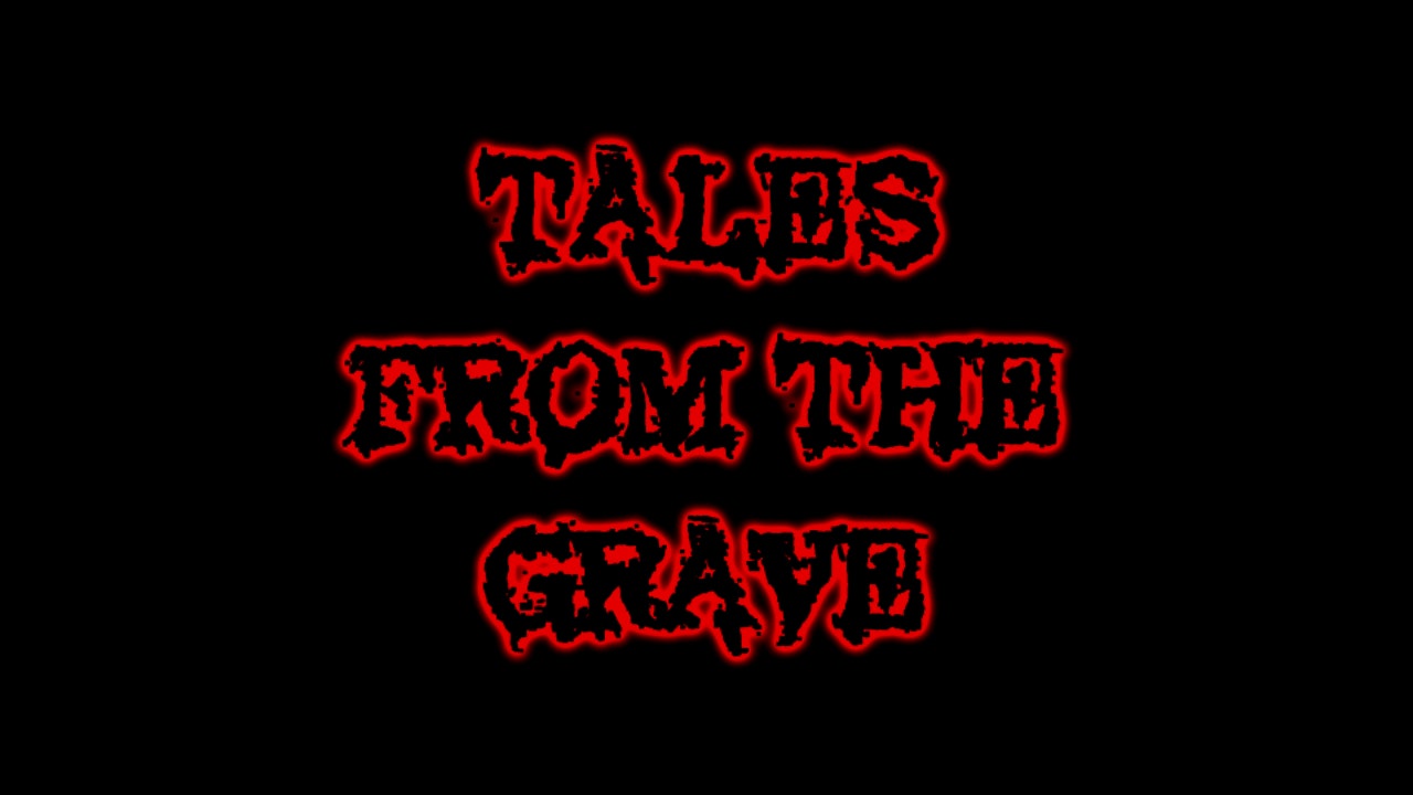 Tales From The Grave: S03, E01