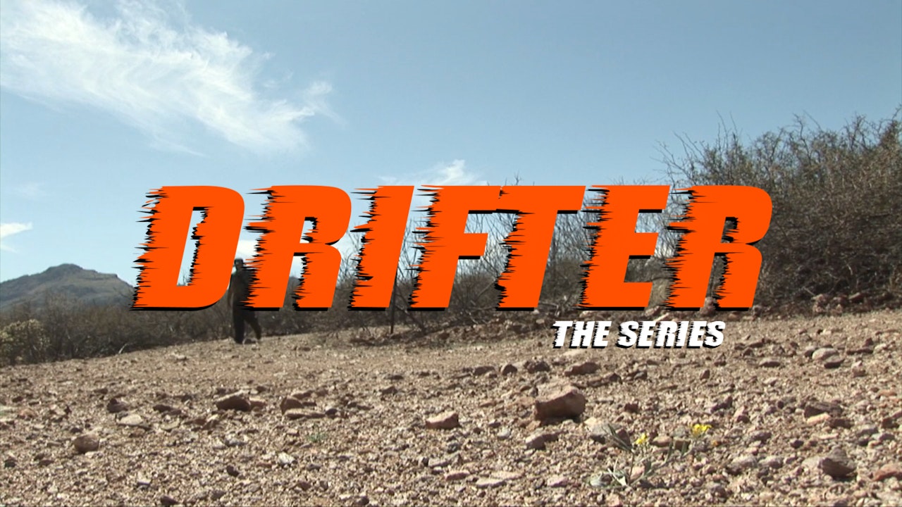 Drifter: The Series S01E01
