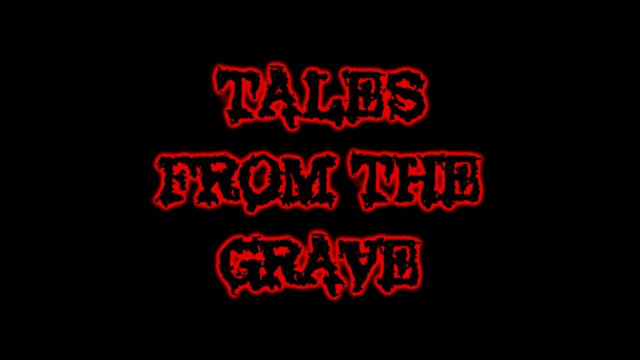 Tales From The Grave S01E01