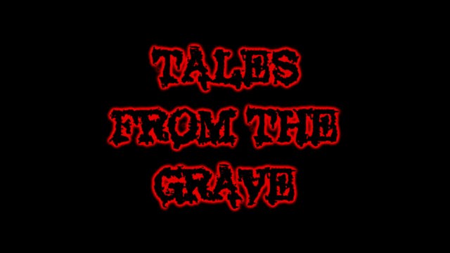 Tales From The Grave S01E01