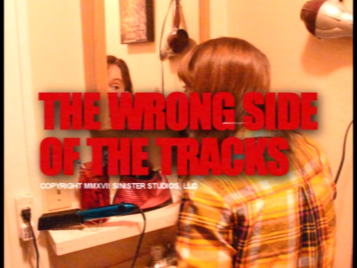 Wrong Side of The Tracks