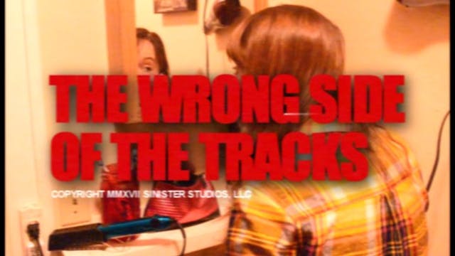 Wrong Side of The Tracks