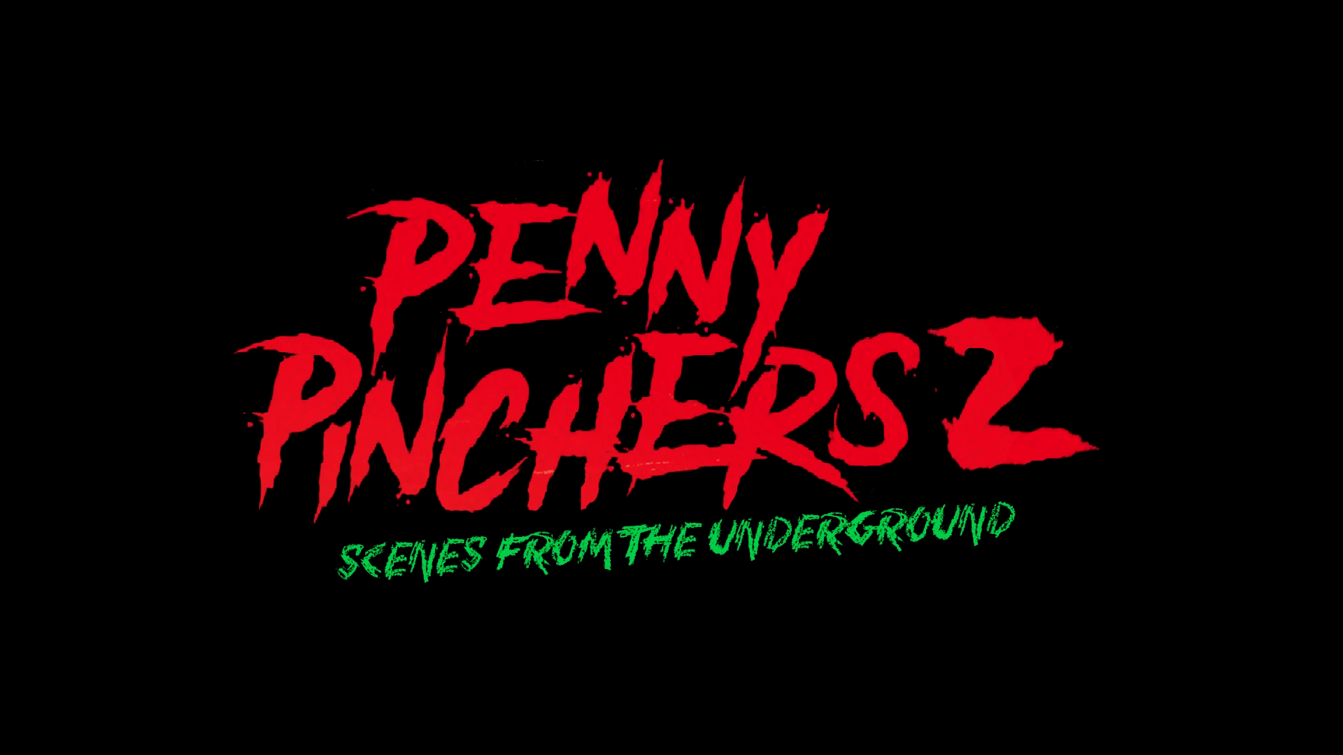 Penny Pinchers 2: Scenes From The Underground