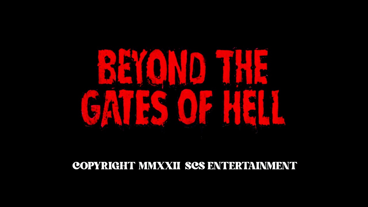 Beyond The Gates of Hell