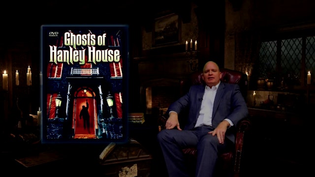 After Hours Cinema: Ghosts of Hanley House