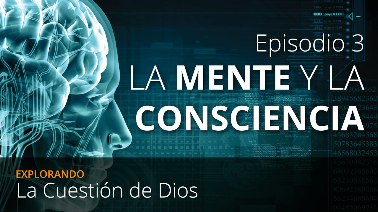 EPISODIO 3: Mente y Consciencia (Episodio completo)