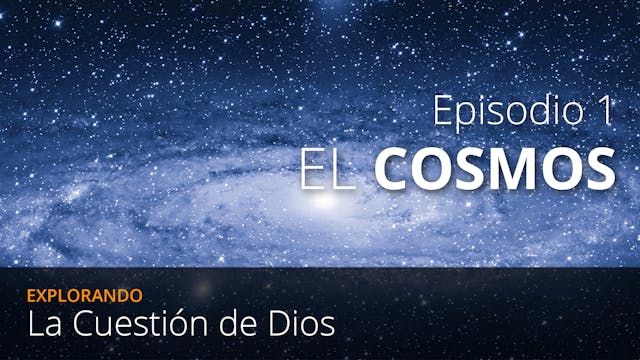 EPISODIO 1: El Cosmos (Episodio completo)