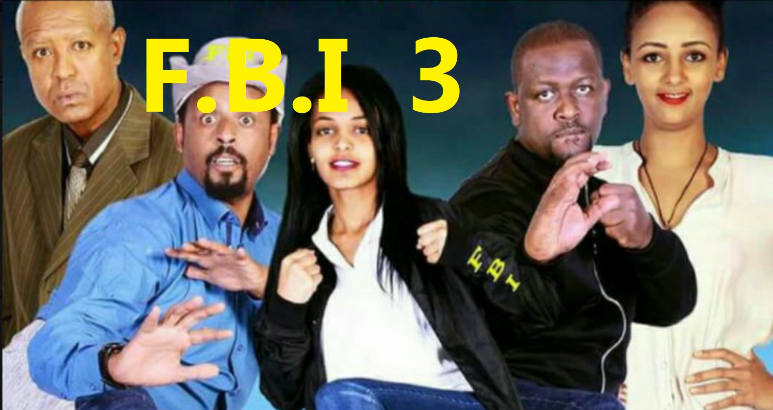 FBI 3 Ethiopian movie
