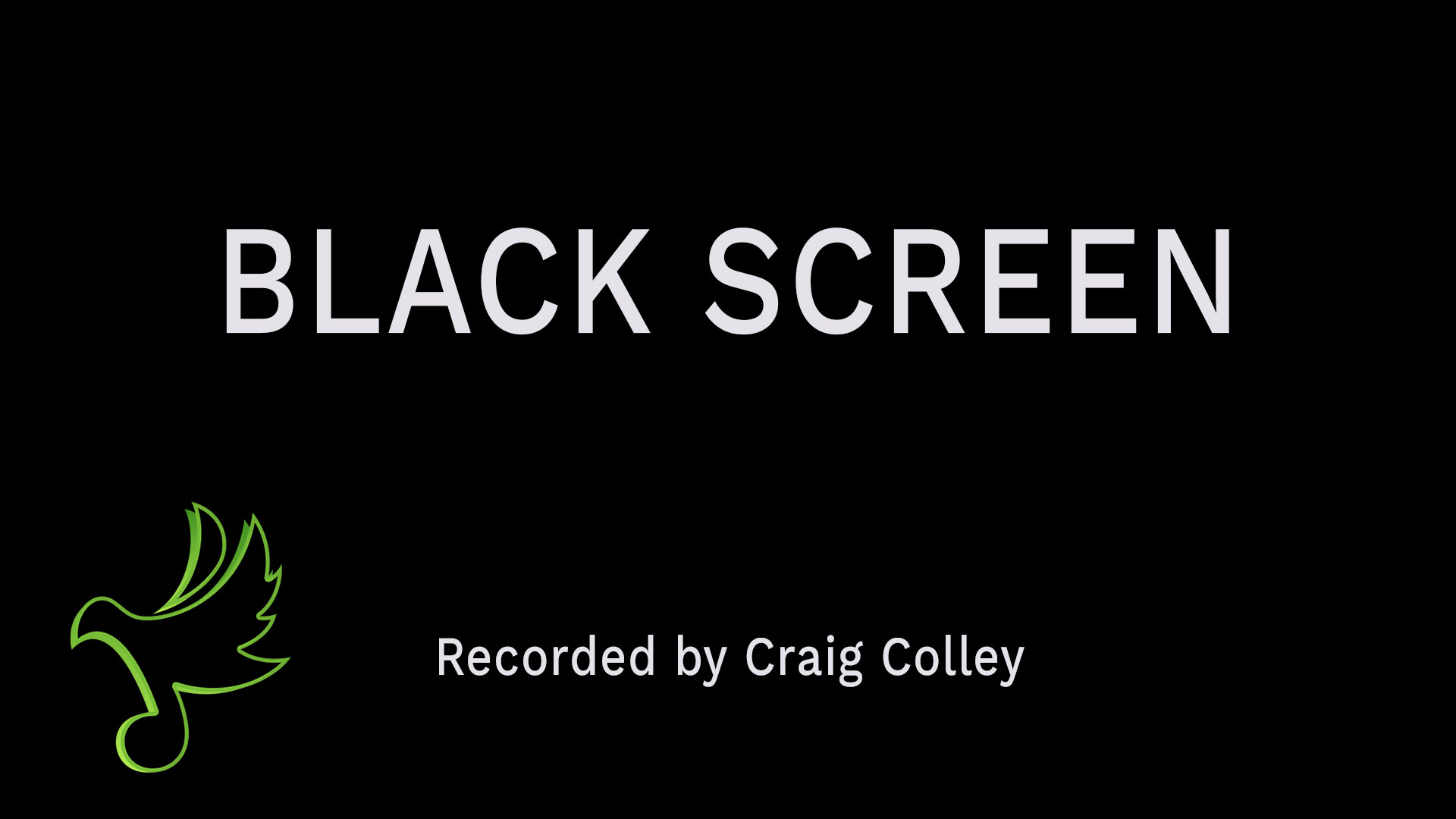 Black Screen - Two Restful Creeks