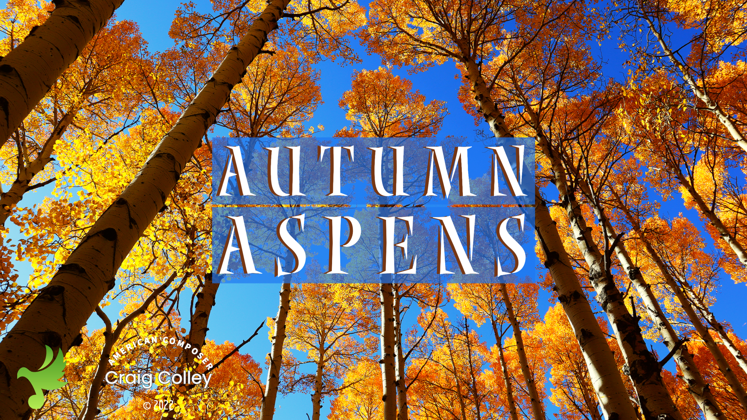 Autumn Aspens - Track from the Album 'Golden Glow' by Craig Colley