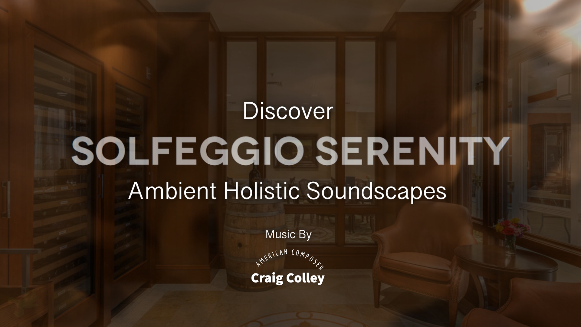 Assisted Living - Oakmont-Ivy PR : Solfeggio Serenity Ambient Sound Scapes : 