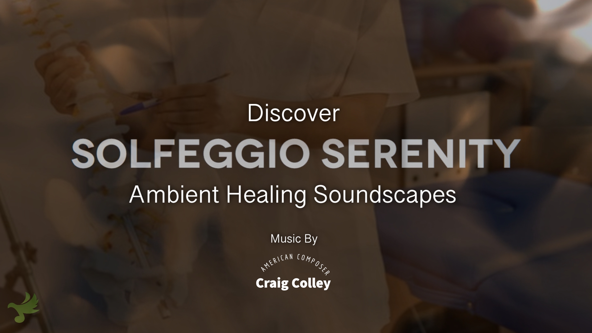 Chiropractic PR : Solfeggio Serenity Ambient Soundscapes