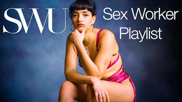 Sex Worker Playlist