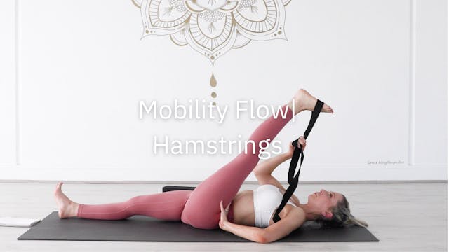 28 Minute Mobility Flow | Hamstrings 2