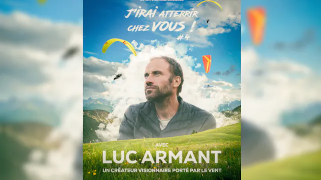 J'irai atterrir chez vous, avec Luc Armant