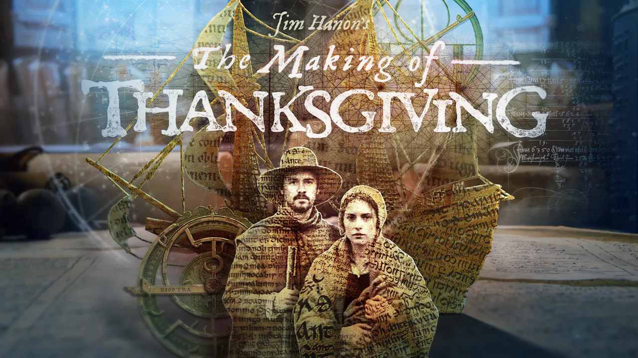 The Making of Thanksgiving