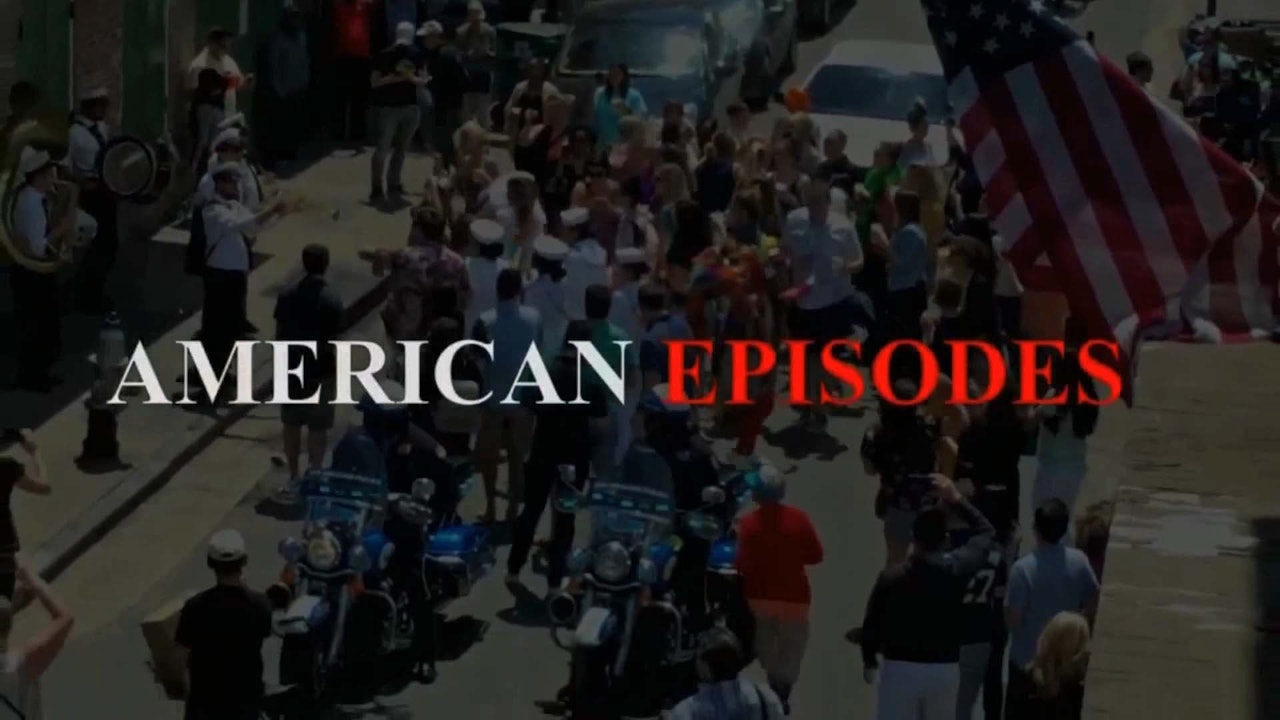 AMERICAN EPISODES - "Snippets"