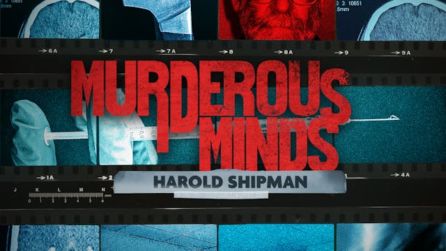 Murderous Minds: Harold Shipman