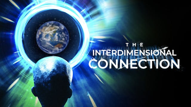 The Interdimensional Connection