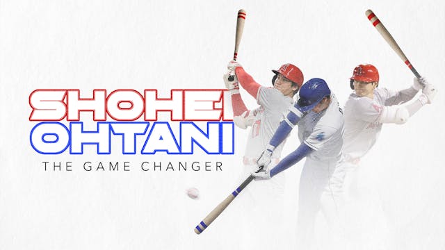 Shohei Ohtani: The Game Changer