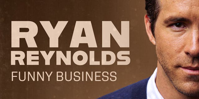 Ryan Reynolds: Funny Business