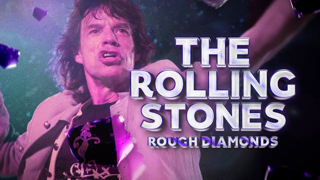 The Rolling Stones: Rough Diamonds