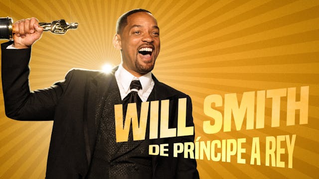 Will Smith: Prince to King 