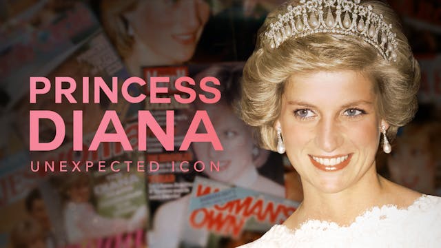 Princess Diana: Unexpected Icon 