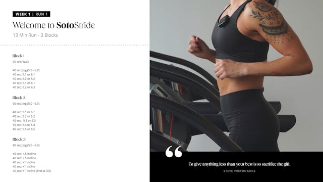 Welcome to SotoStride: 13 Min (3 blocks)