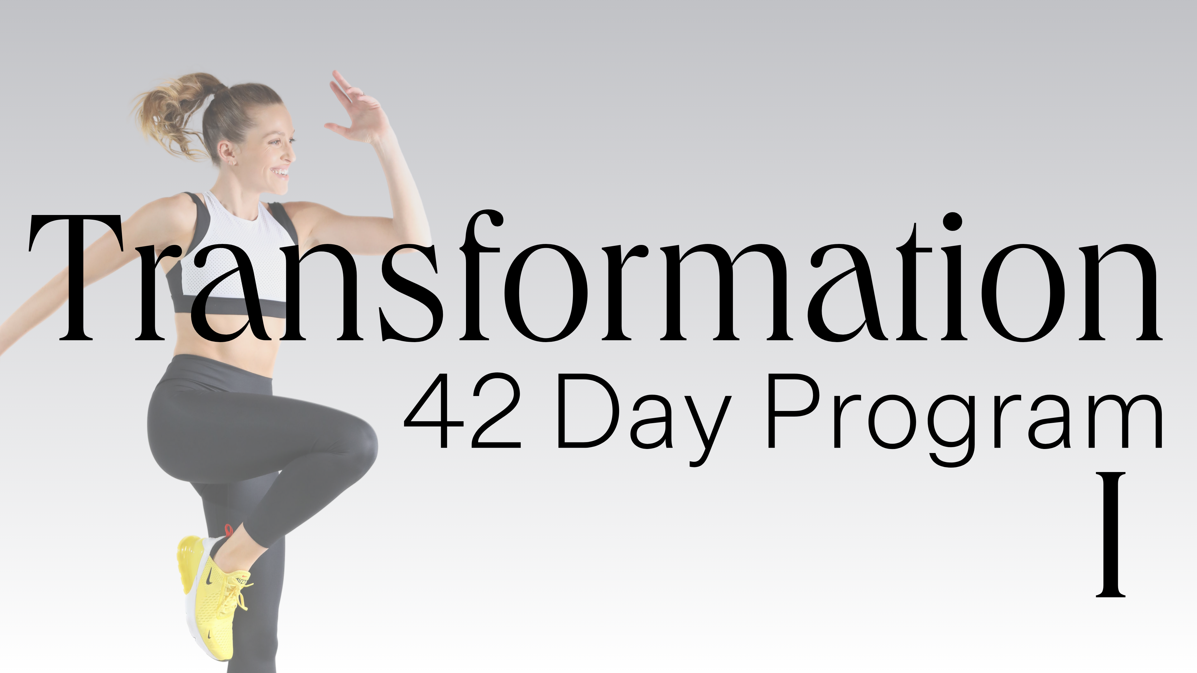 Transformation I - 42 Day Program