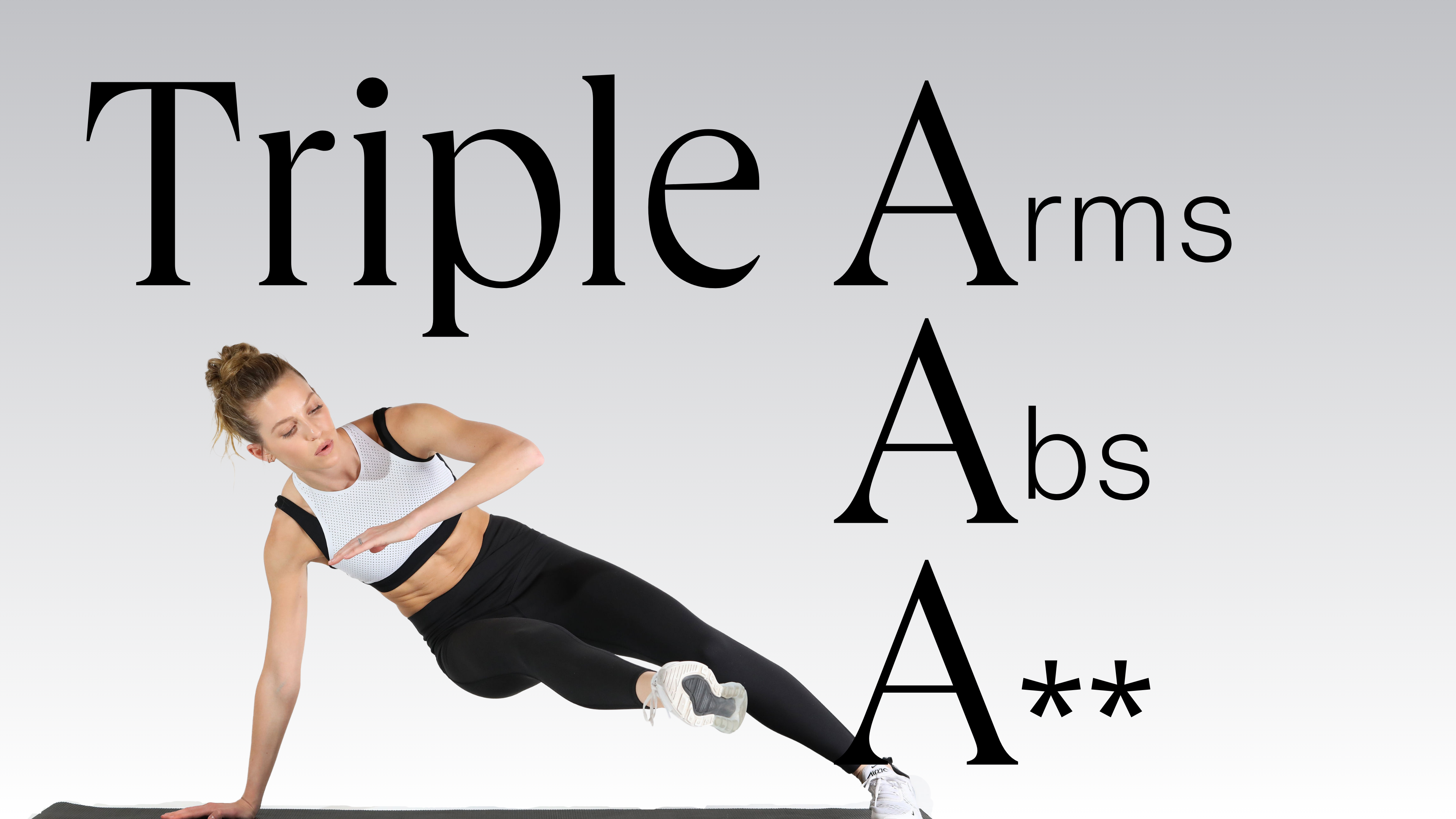 Triple A | Arms, A** & Abs