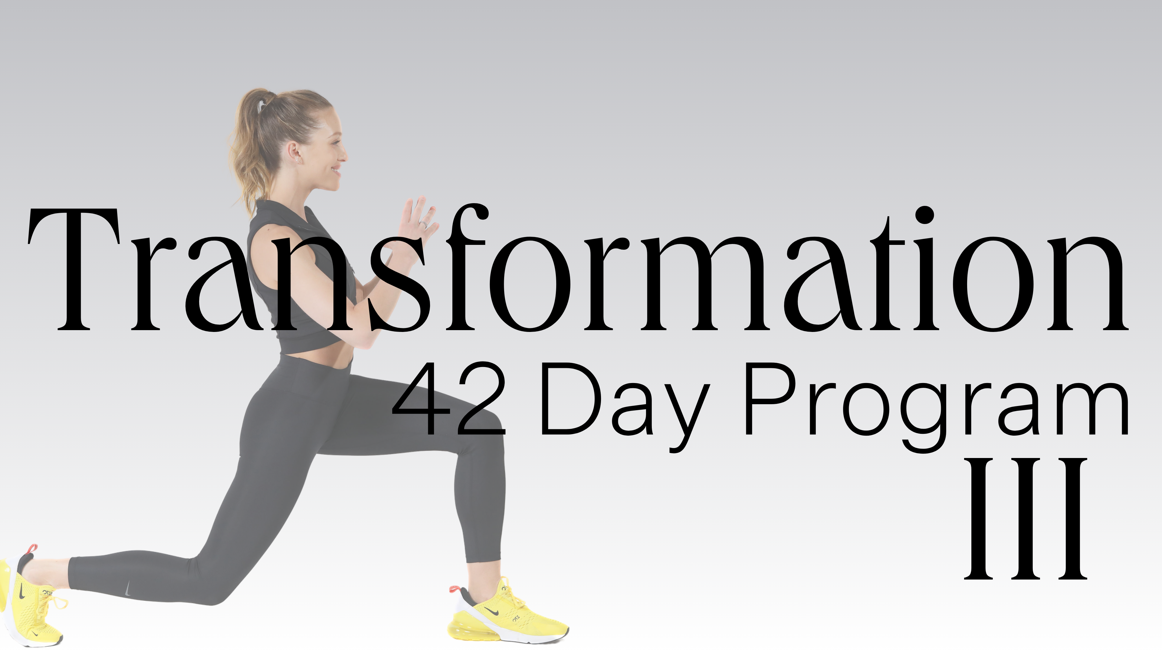 Transformation III - 42 Day Program