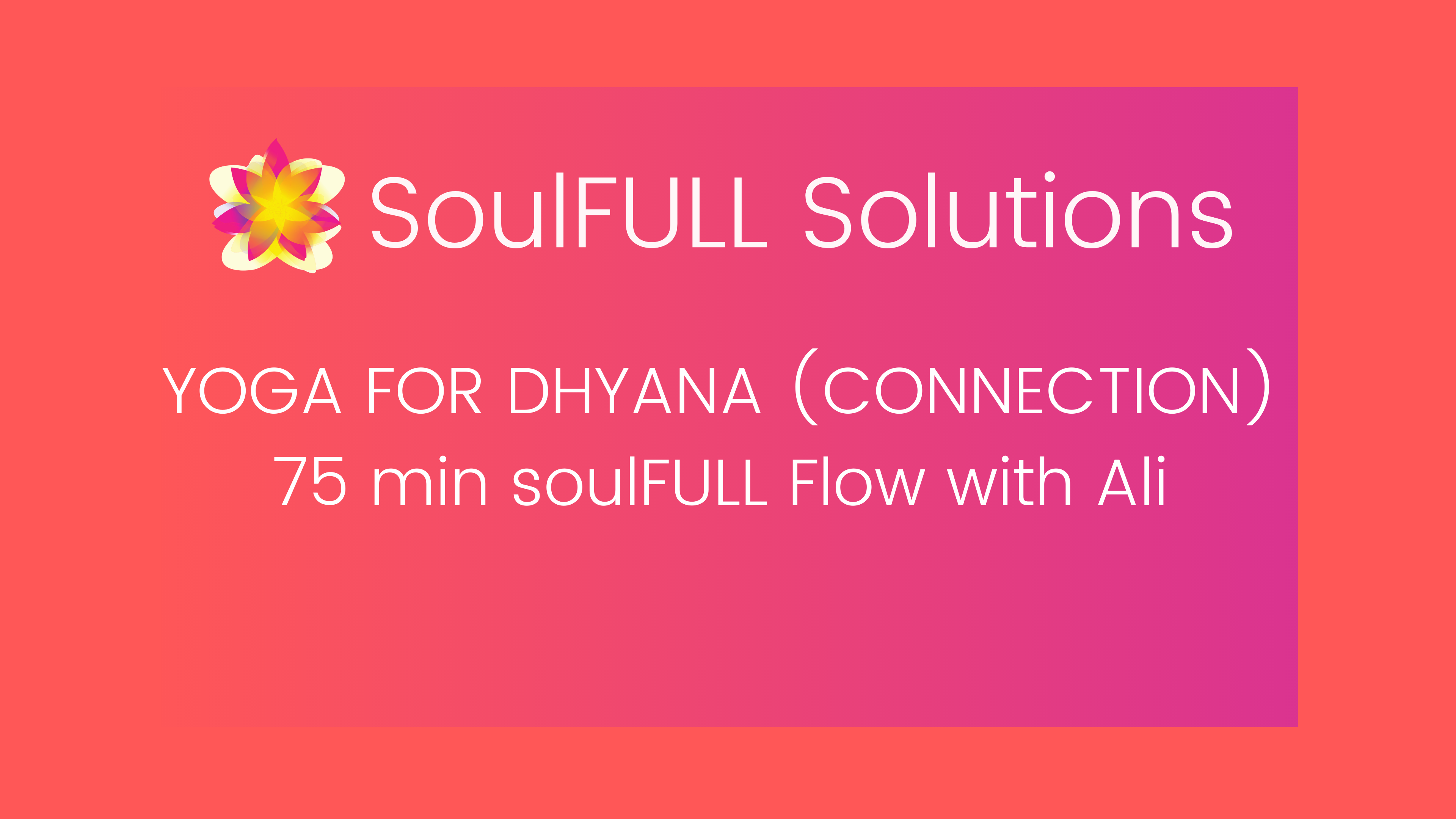 SoulFULL Flow 3/31/21 with Ali 