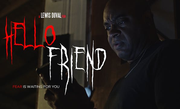 HELLO FRIEND EPISODE1: THE INCIDENT