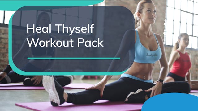 HEAL THYSELF Workout Pack