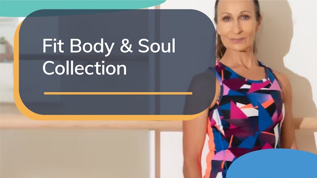 FIT BODY & SOUL  Collection 