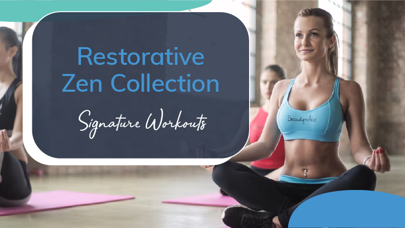 Restorative Zen Collection