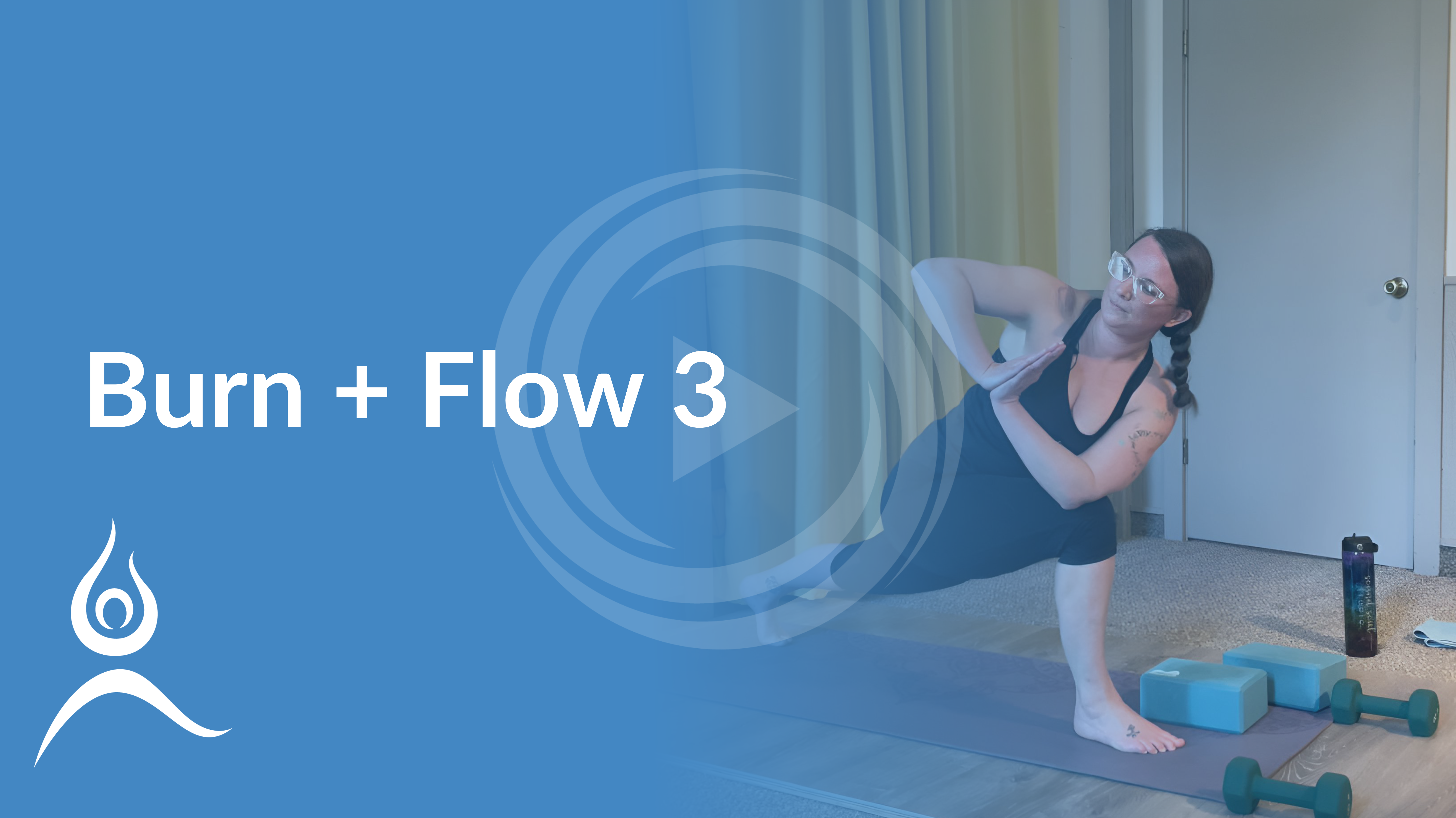 Burn + Flow 3