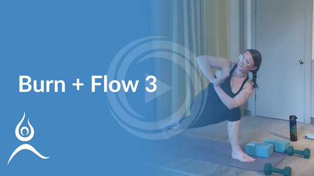 Burn + Flow 3